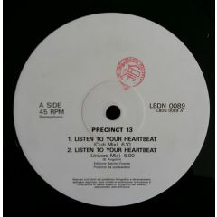Precinct 13 - Precinct 13 - Listen To Your Heartbeat - Living Beat