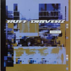 Ruff Driverz - Ruff Driverz - Chosen Ones - Recognition