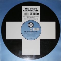 Disco Evangelists - Disco Evangelists - De Niro - Positiva