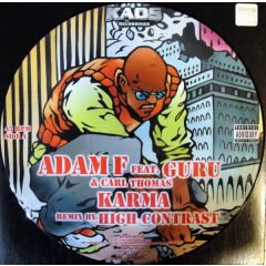 Adam F Feat Guru - Adam F Feat Guru - Karma (Remixes) (Picture Disc) - Kaos