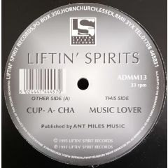 Liftin' Spirits - Liftin' Spirits - Cup-A-Cha / Music Lover - Liftin' Spirit Records