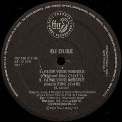 DJ Duke - DJ Duke - Blow Your Whistle - Ffrr