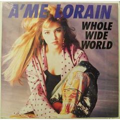 a'Me Lorain / - a'Me Lorain / - Whole Wide World - RCA