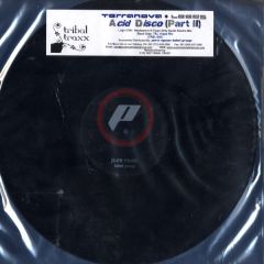 Terranova & Austin Leeds - Acid Disco (Part 2) - Tribal Traxx