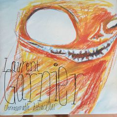 Laurent Garnier - Laurent Garnier - Unreasonable Behaviour - F Communications