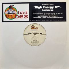 Re-Charge - Re-Charge - High Energy EP - Bad Vibes Records