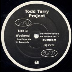 The Todd Terry Project - The Todd Terry Project - Weekend - Ore Music