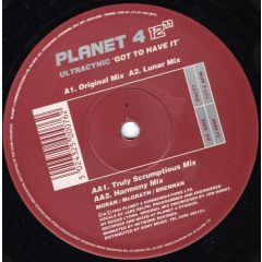 Ultracynic - Ultracynic - Got To Have It - Planet Four Communications