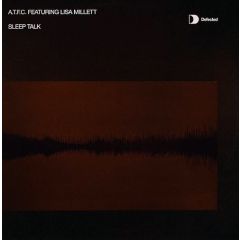 Atfc Feat. Lisa Millett - Atfc Feat. Lisa Millett - Sleep Talk (Disk 2) - Defected