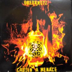 Dredknotz - Dredknotz - Causin A Menace - Elektra