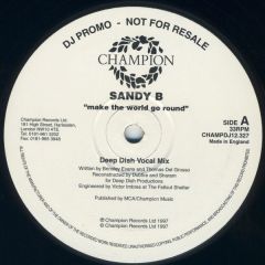 Sandy B - Sandy B - Make The World Go Around - Champion