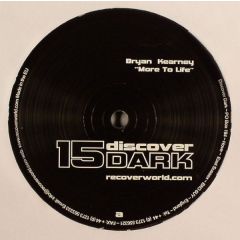 Bryan Kearney - Bryan Kearney - More To Life / Punchline - Discover Dark
