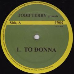 Todd Terry - Todd Terry - To Donna - White