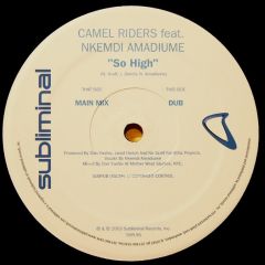 Camel Riders Feat N Amadiume - Camel Riders Feat N Amadiume - So High - Subliminal