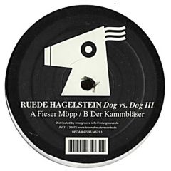 Ruede Hagelstein - Ruede Hagelstein - Dog Vs Dog Iii - Lebensfreude