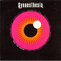 Synaesthesia - Synaesthesia - Feel The Dream - Vinyl Solution