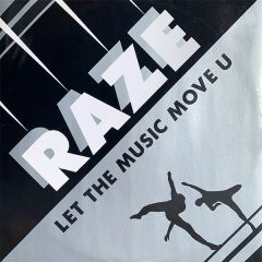 Raze - Raze - Let The Music Move U - Champion