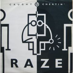 Raze - Raze - Caught You Cheatin - Champion