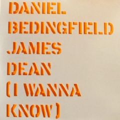 Daniel Bedingfield - Daniel Bedingfield - James Dean (I Wanna Know) (Remix) - Polydor