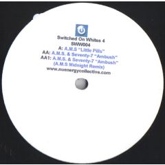 Ams & Seventy 7 - Ams & Seventy 7 - Little Pills / Ambush - Switched On