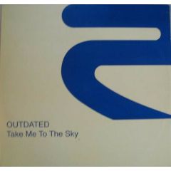 Outdated - Outdated - Take Me To The Sky - Rise
