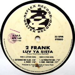 2 Frank - 2 Frank - Luv Ya Sista - Reflex Records