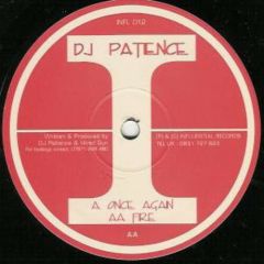 DJ Patience - DJ Patience - Once Again - Influential