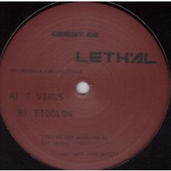Lethal - Lethal - T Virus - Resist