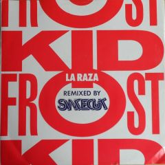 Kid Frost - Kid Frost - La Raza (Sindecut Remix) - Virgin
