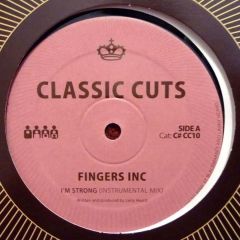 Fingers Inc. - Fingers Inc. - I'm Strong (Re-Issue) - Clone Classics Cuts