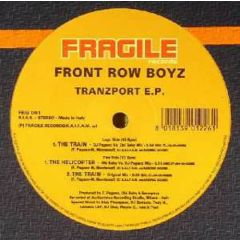 Front Row Boyz - Front Row Boyz - Tranzport EP - Fragile