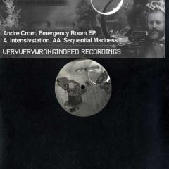 Andre Crom - Andre Crom - Emergency Room EP - Very Very Wrong Indeed