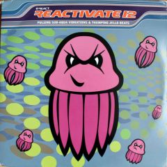Reactivate - Reactivate - Volume 12 - React