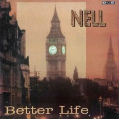 Nell - Nell - Better Life - DUE Records (Dance Universal Experiment)