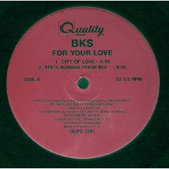 BKS - BKS - For Your Love - Quality Music