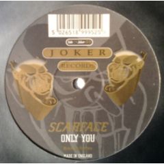 Scarface - Scarface - Only You - Joker Records