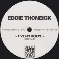Eddie Thoneick - Eddie Thoneick - Everybody - All Nite Music