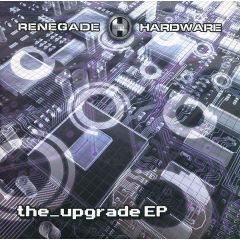 Various Artists - Various Artists - The Upgrade EP - Renegade Hardware