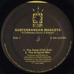 Subterranean Mascots - Subterranean Mascots - A Different Story (I Know) - Esa Records