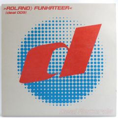 Roland - Roland - Funkateer - Deal
