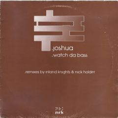 Joshua - Joshua - Watch Da Bass - NRK