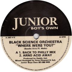 Black Science Orchestra - Black Science Orchestra - Where Were You? - Junior Boys Own