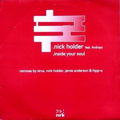 Nick Holder Feat Andraya - Nick Holder Feat Andraya - Inside Your Soul - NRK