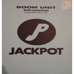 Boom Unit - Boom Unit - Intravenus - Jackpot