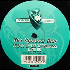 The Dynamic Duo - The Dynamic Duo - Sound Of The Wickedness - Joker Records