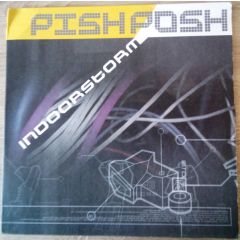 Pish Posh - Pish Posh - Indoor Storm - Raw Kuts