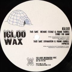 Richard Toomz & Frank Farrell - Richard Toomz & Frank Farrell - Strike The Bank - Igloo Wax