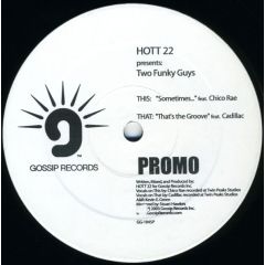 Hott 22 - Hott 22 - Two Funky Guys - Gossip