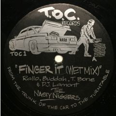 The Nasty Niggers - The Nasty Niggers - Finger It - T.O.C Records