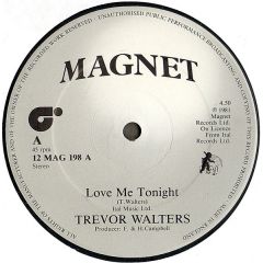 Trevor Walters - Trevor Walters - Love Me Tonight - Magnet